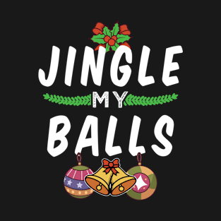 Christmas balls Christmas Gift T-Shirt