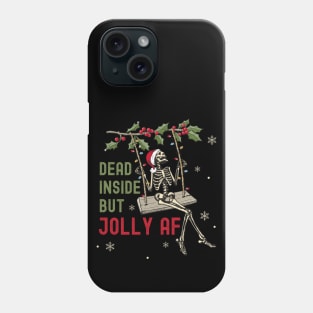 Dead Inside But Jolly AF Skeleton Santa Phone Case