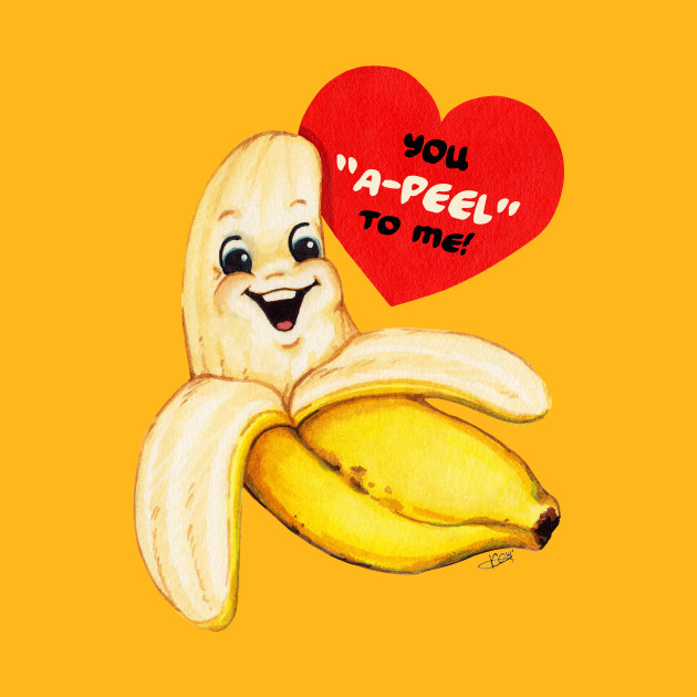 Valentine Banana Banana T Shirt Teepublic