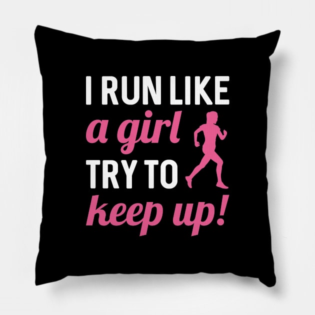 I Run Like A Girl Pillow by LuckyFoxDesigns