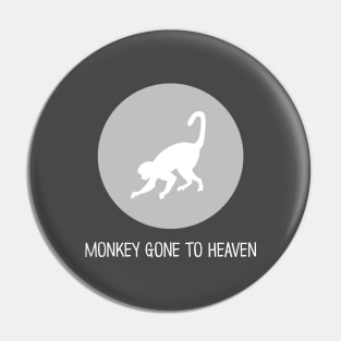 Monkey Gone To Heaven, white Pin