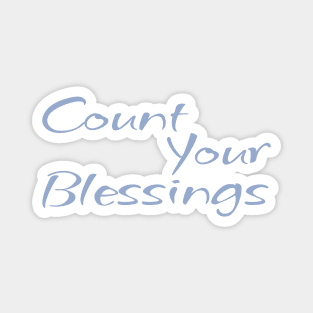 Count Your Blessings Magnet