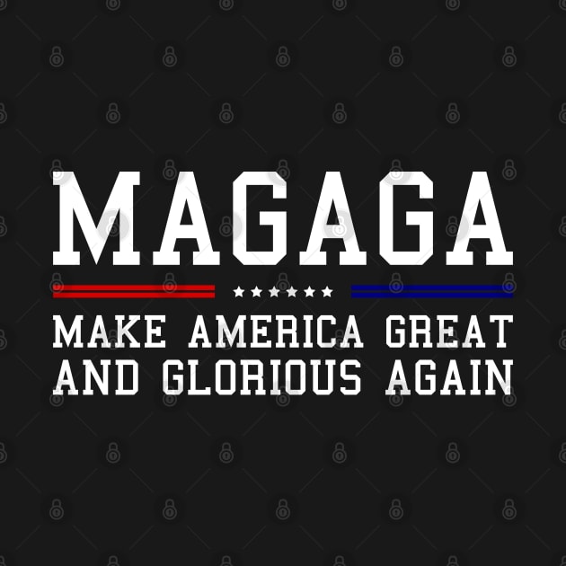 Make America Great and Glorious Again by Dylante