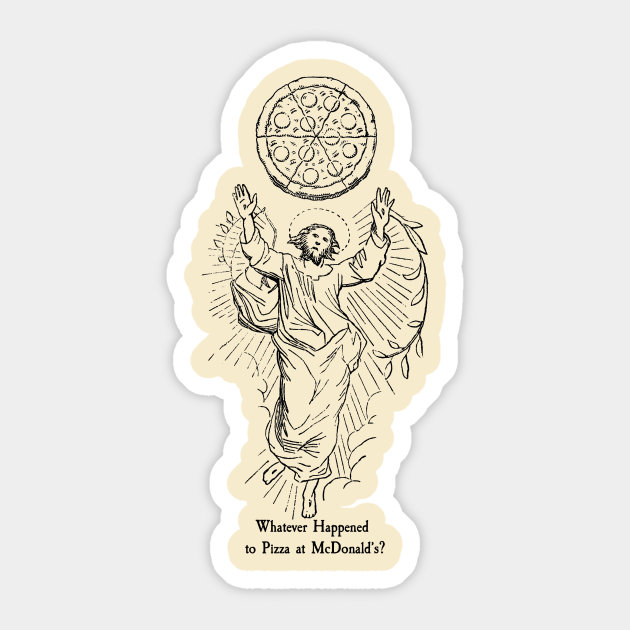 Jesus Ben-David - Pizzaatmcds - Sticker