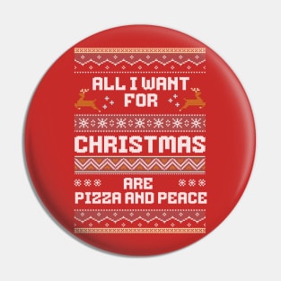 All i want for christmas are pizza and peace Pin