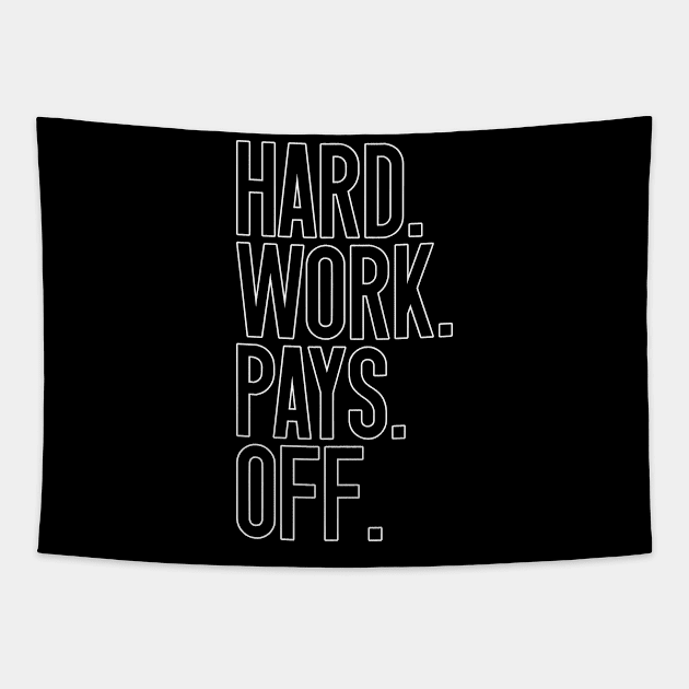 HWPO Hard Work Pays Off motivational theme Tapestry by AntiAntiFlorian