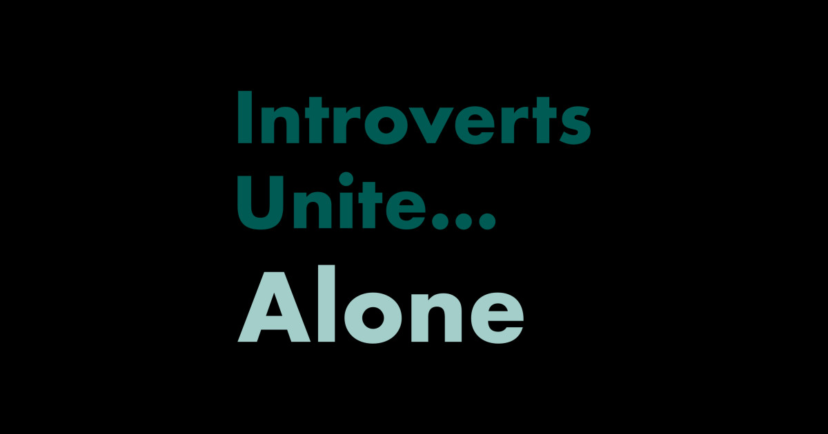 Introverts unite... alone coral color - Introvert - Sticker | TeePublic