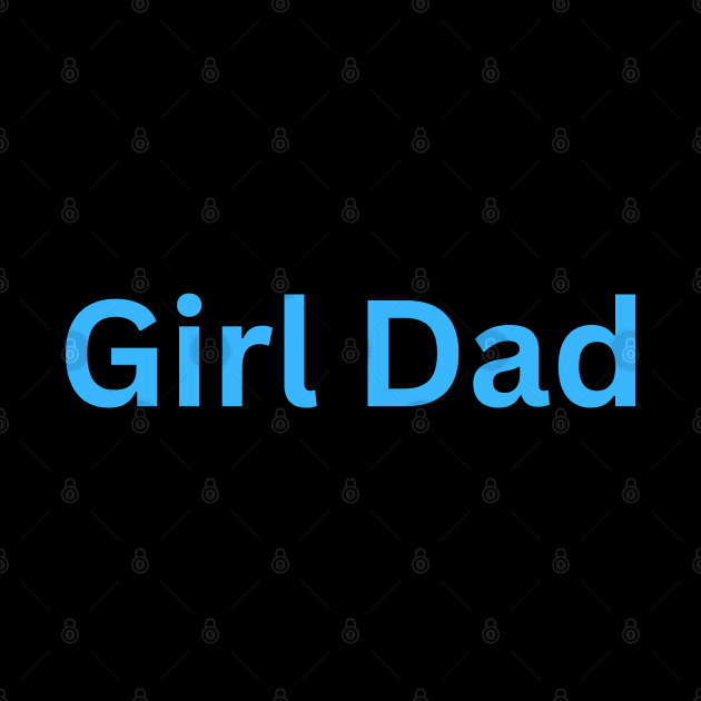 Girl Dad by Timeless Flare 