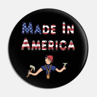 Made In America Pin