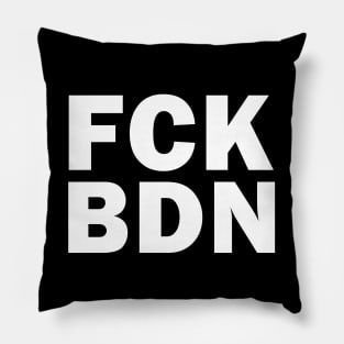 FCK BDN Pillow