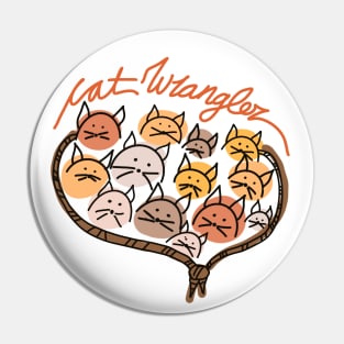 Cat Wrangler Pin