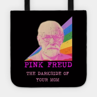 Pink Freud Dark Side Of Your Mom Vintage Funny Gift For Mom. Tote