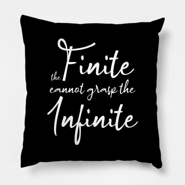 The finite cannot grasp the infinite, Personal development Pillow by FlyingWhale369