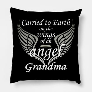 Carried To Earth On The Wings Of An Angel Grandma Pillow