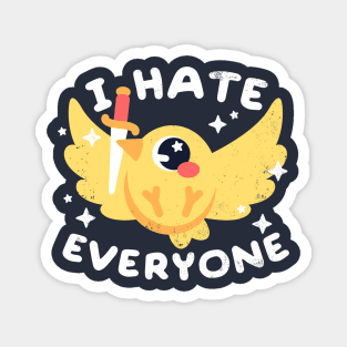 Bird I hate everyone Magnet