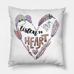 Listen To Your Heart Pillow