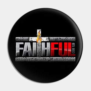 FAITHFUL Pin