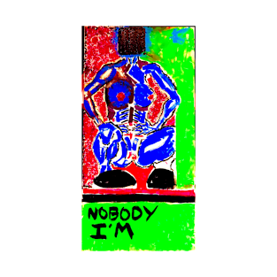 Nobody T-Shirt