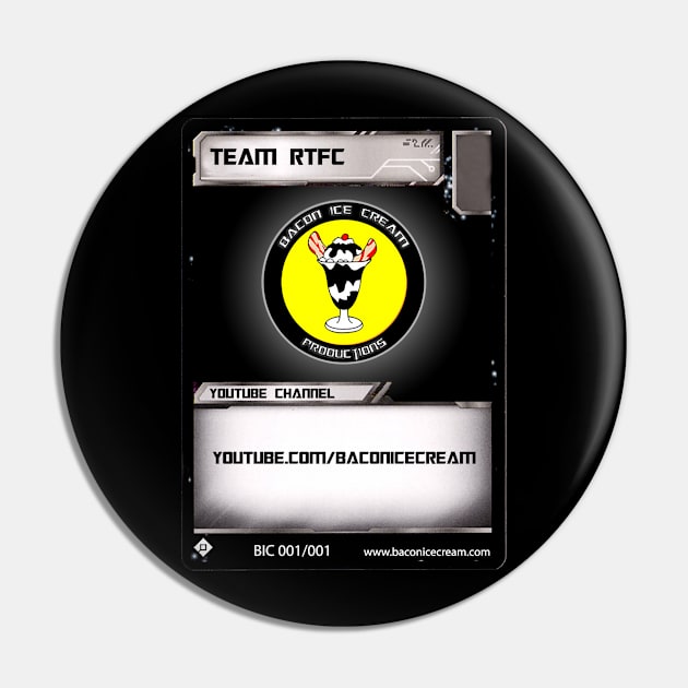 Team RTFC TFTCG Card Pin by Bacon Ice Cream Productions