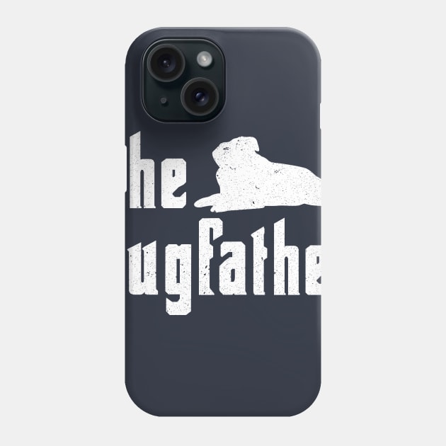 Funny Pug Owner Shirt The Pugfather Pug Father Gift Phone Case by maelotti22925