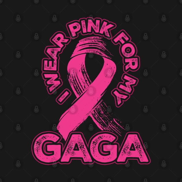 I wear pink for my Gaga by aneisha