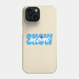 Snow mom Phone Case