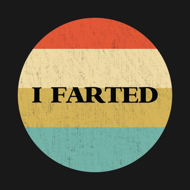 I Farted by Pablo_jkson