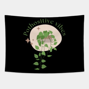 Pothositive Vibes Only - Pothos Pun Tapestry