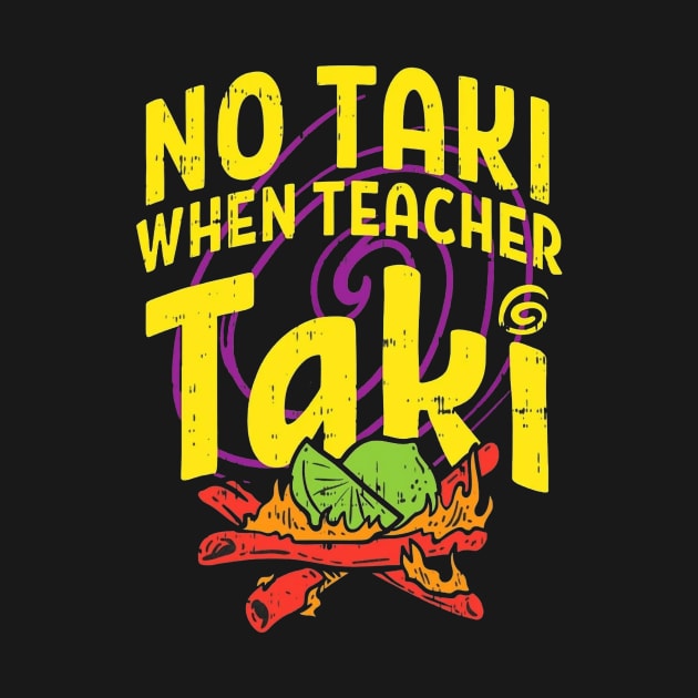 No Taki When Teacher Taki by John white