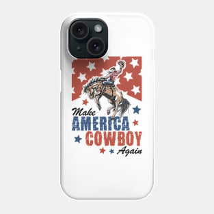 Make America Cowboy Again Vintage Independence Day Phone Case