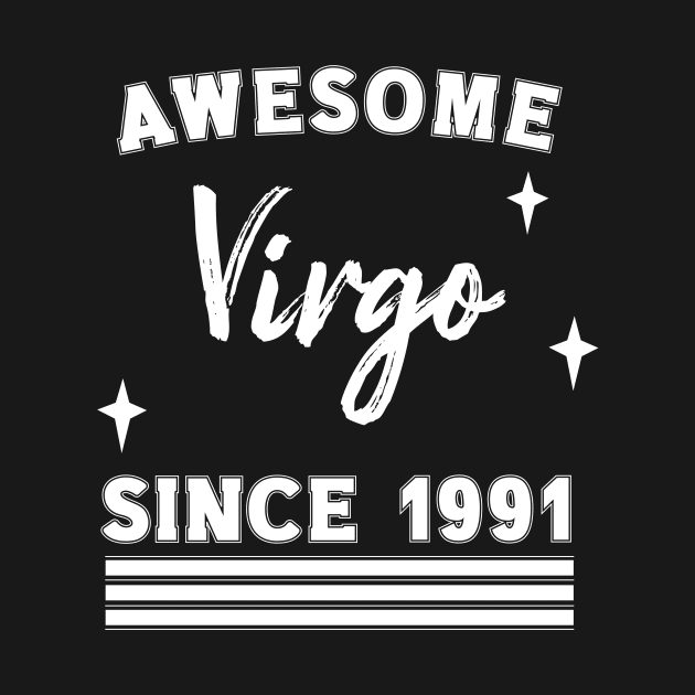 Awesome since 1991 virgo by Nice Surprise