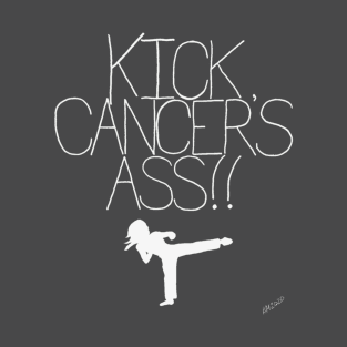 Kick Cancer's Ass T-Shirt