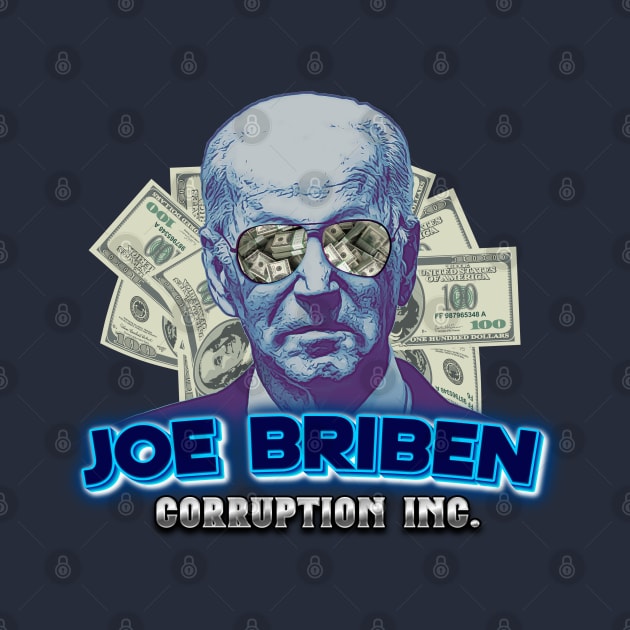 Joe Briben Corruption inc. by ILLannoyed 