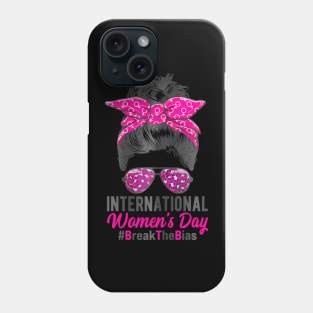 Break The Bias International Womens Day 2024 Women 8 March Phone Case