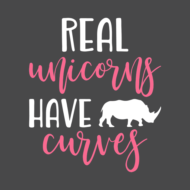 Real unicorns Have Curves Rhino by teevisionshop