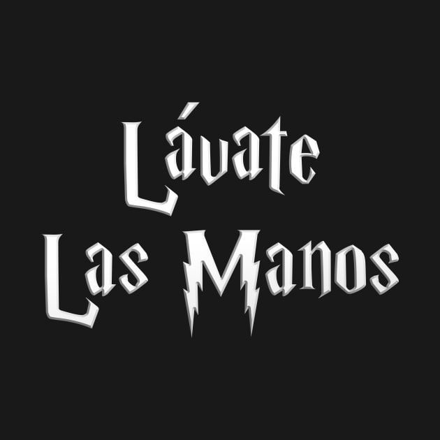 White - Lavate Las Manos! by Just In Tee Shirts