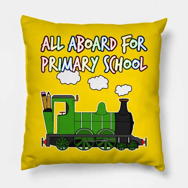 All Aboard For Primary School Steam Train Pillow by doodlerob