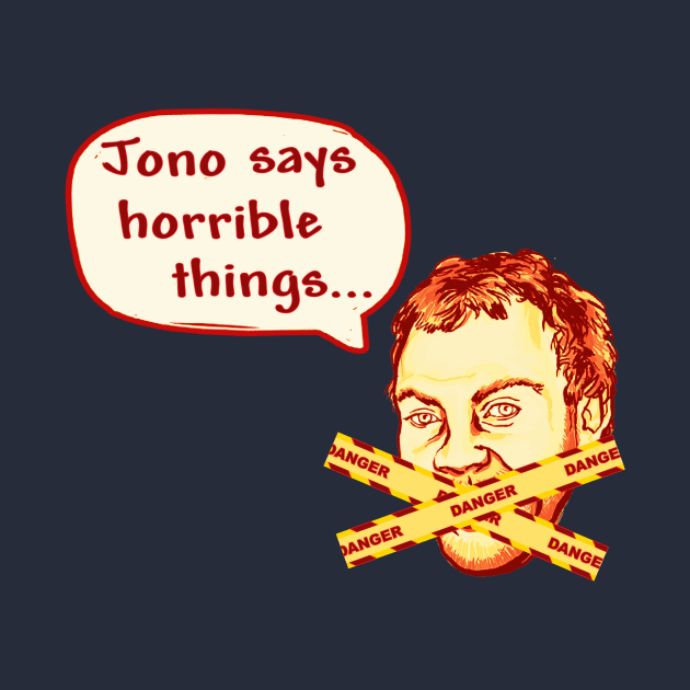 Jono says horrible things by tWoTcast