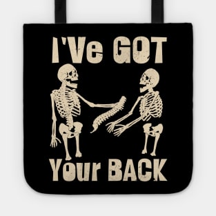 I' Ve GOT Your BACK Tote