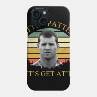 Pitter Patter Let’s Get At’er Phone Case