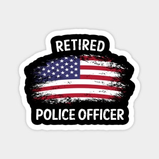 Retired Police Officer Proud Patriotic Officer American Flag Magnet