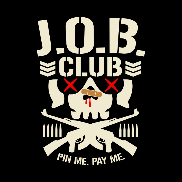 THE J.O.B. SQUAD ''BULLET CLUB PARODY'' by KVLI3N