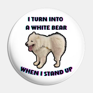 Funny Samoyed Meme Pin