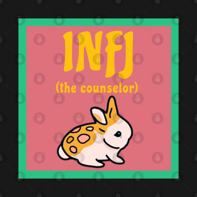 INFJ Personality Type Cute Bunny Rabbit (The Counselor) Advocates Mental Health Awareness by wigobun