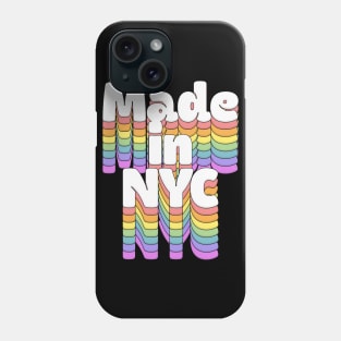 Made In NYC //\\//\\//\\ Retro Typography Design Phone Case