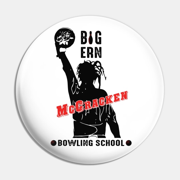 Big Ern McCracken Bowling School Pin by BodinStreet