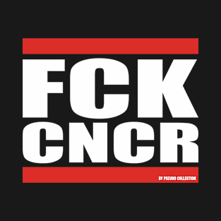 FCK CNCR white T-Shirt