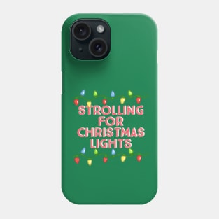 Strolling for Christmas Lights- Red with Xmas Lights Phone Case