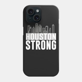 Houston Strong Texas City Skyline Phone Case