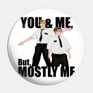 You and me but mostly me | Book of Mormon Pin